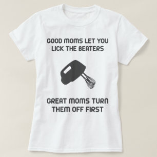 Camiseta Boas Mães Deixam-Nos Pegar Os Beaters