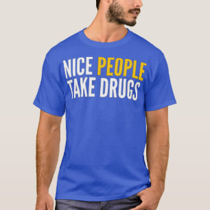 CAMISETA BOAS PESSOAS TOMAM DROGAS