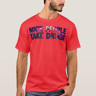 CAMISETA BOAS PESSOAS TOMAM DROGAS 1