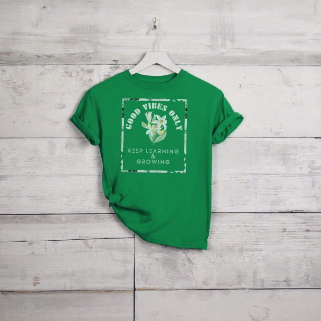 Camiseta Boas Vibes - Continue aprendendo e crescendo Desig (Criador carregado)