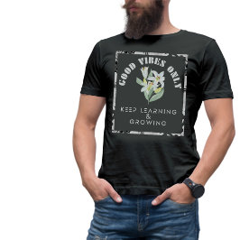 Camiseta Boas Vibes - Continue aprendendo e crescendo Desig