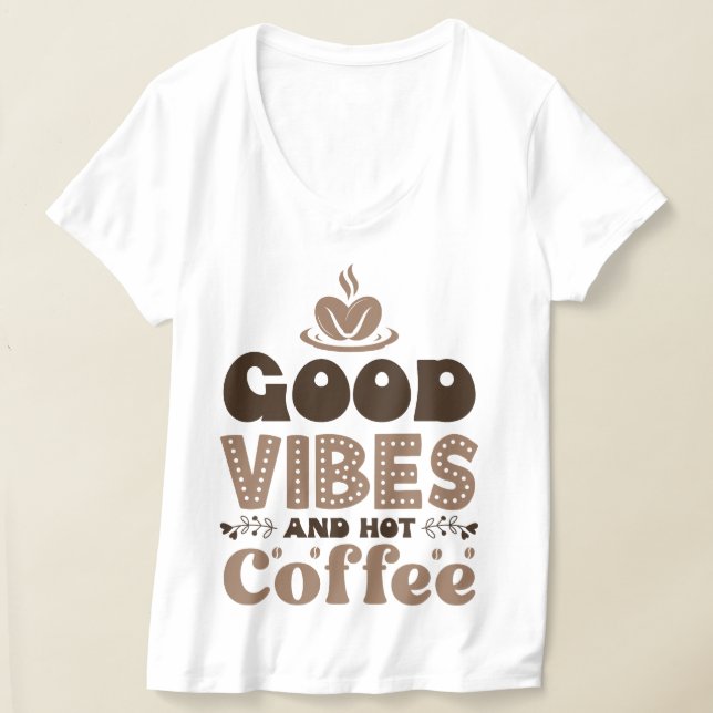 Camiseta Boas vibrações e café quente (Postura )