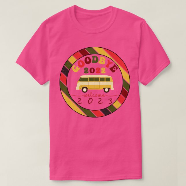 Camiseta boas-vindas 2023, ano novo, adeus 2022 Bem-vindos  (Frente do Design)
