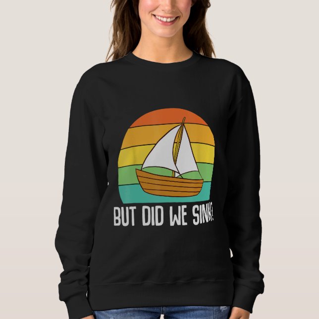 Camiseta Boat Captain  But Did We Sink  Pontoon Boating Men (Frente)