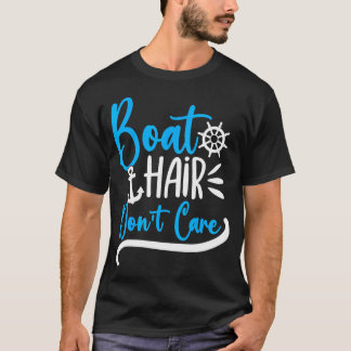 Camiseta Boat Hair Don'T Care Boating Cruise Girls Women Cr