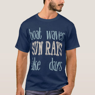 Camiseta Boat Waves Sun Rays Lake Days Cotação Verão
