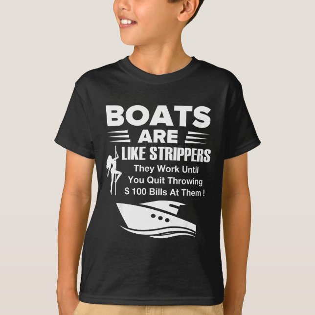 Camiseta Boats Are Like Funny Sarcastic Cool Saying Quote  (Frente)