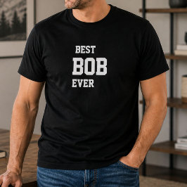 Camiseta Bob Engraçado Personalizado Melhor Bob de Todos os