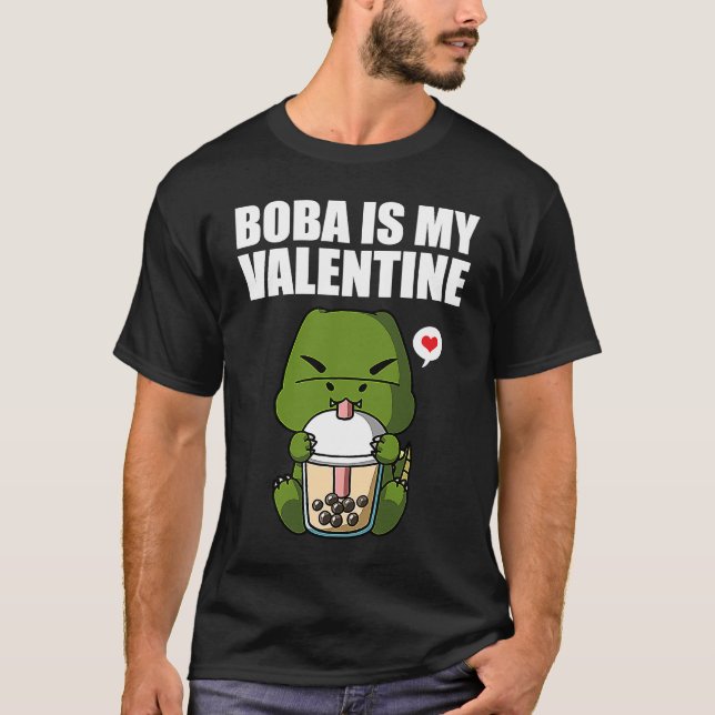 Camiseta Boba Tea is My Valentine T Rex Dinosaur Anti Valen (Frente)