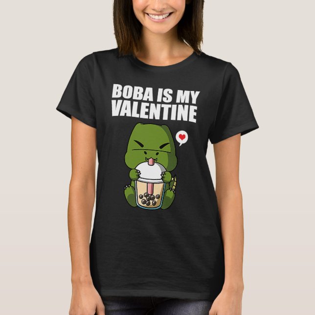 Camiseta Boba Tea is My Valentine T Rex Dinosaur Anti Valen (Frente)