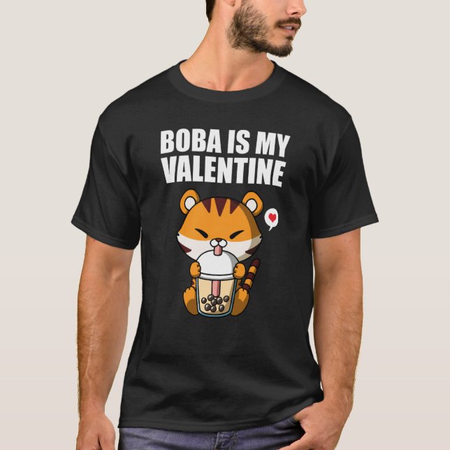 Camiseta Boba Tea is My Valentine Tiger Anti Valentines Day (Frente)