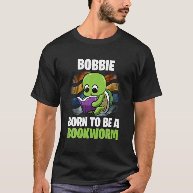 Camiseta Bobbie - Born To Be A Bookworm - Personalized (Frente)