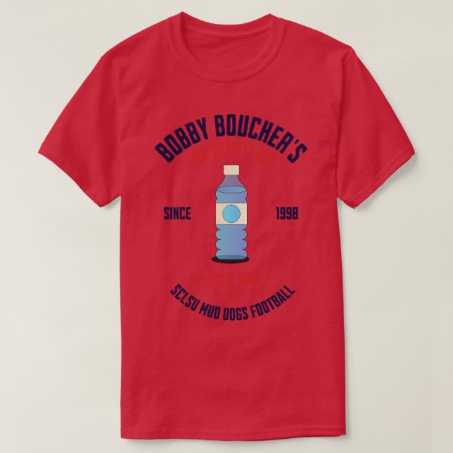 Camiseta Bobby Bouchers H20 de alta qualidade desde 1998 (Frente do Design)