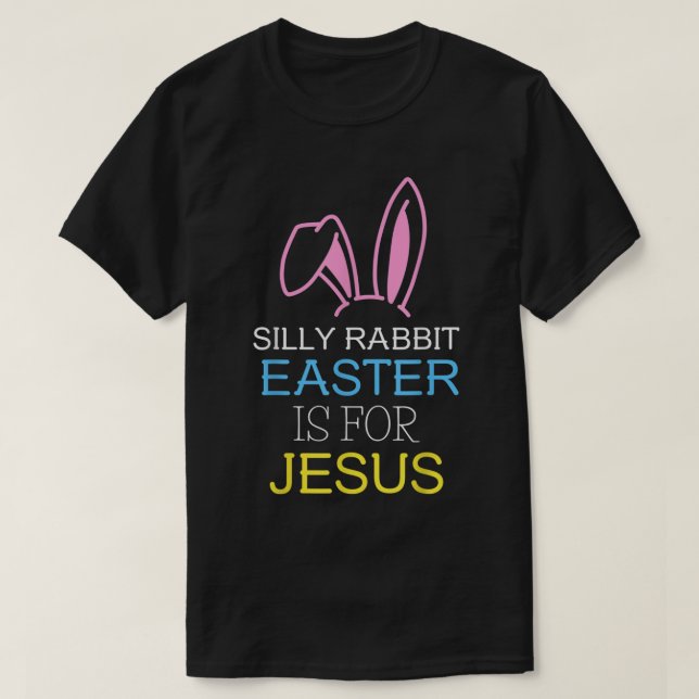 Camiseta Bobo de coelho é para Jesus Crianças Meninas K (Frente do Design)