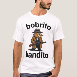 Camiseta bobrito bandido Meme Italiano Divertido de Bobagem