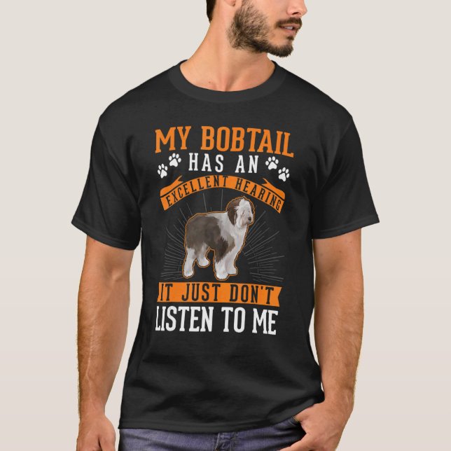 Camiseta Bobtail Excelente Ouvindo Antigo Cão Inglês (Frente)