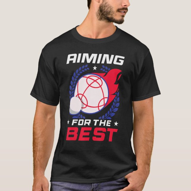Camiseta Bocce Ball Player Aiming For The Best (Frente)