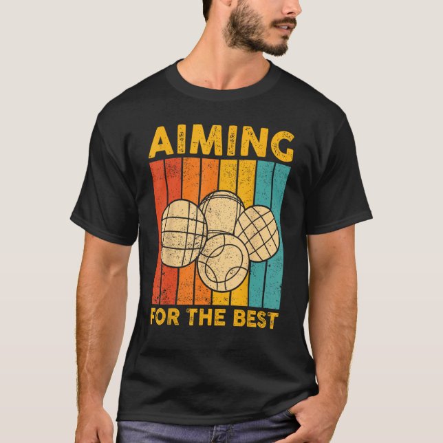 Camiseta Bocce Ball Retro Projetando O Melhor (Frente)
