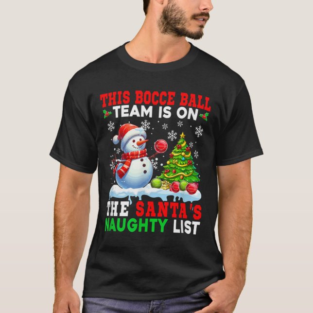 Camiseta Bocce Ball Team Está Em Santas Naughn (Frente)