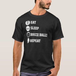 Camiseta Bocce Game Bocce Game Bocce Bocch Ball