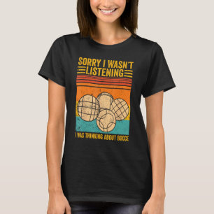 Camiseta Bocha Eu Não Estava Ouvindo Eu Estava Pensando Em