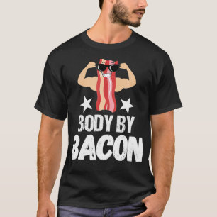 Camiseta BODY BY BACON Tshirt Keto Diet BACON LOVER GIFT Ma