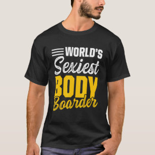 Camiseta Bodyboarding Melhor Bodyboard Bodyboarder