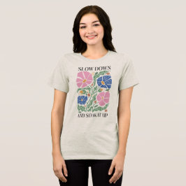 Camiseta Boho Floral Quotes Tri-Blend Shirt