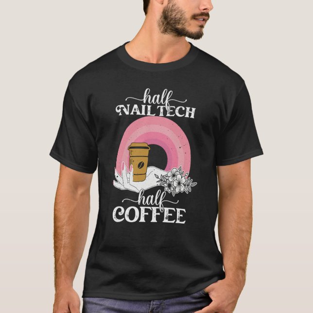 Camiseta Boho Half Nail Tech Coffee Women Manicurist Polish (Frente)