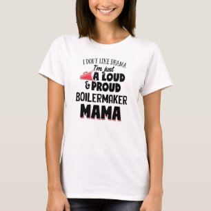 Camiseta Boilermaker Mãe Design - Mãe Louca E Orgulhosa