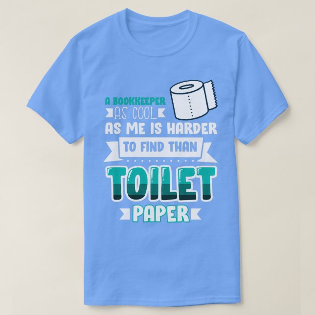Camiseta Bokkeeper Funny Gift Idea para Contador 10 (Frente do Design)