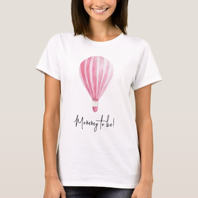 Camiseta Bola de ar quente rosa Mamãe para ser (Frente)
