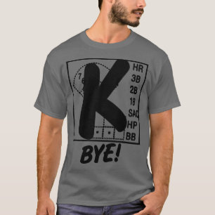Camiseta Bola de Beisebol K Bye Strike 3 Pitcher Funny Ba