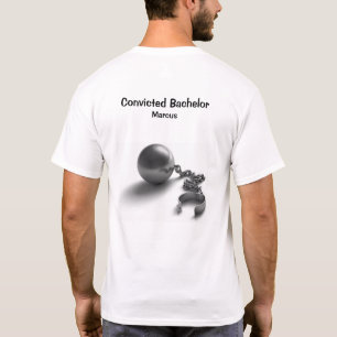 Camiseta Bola e corrente condenadas do solteiro