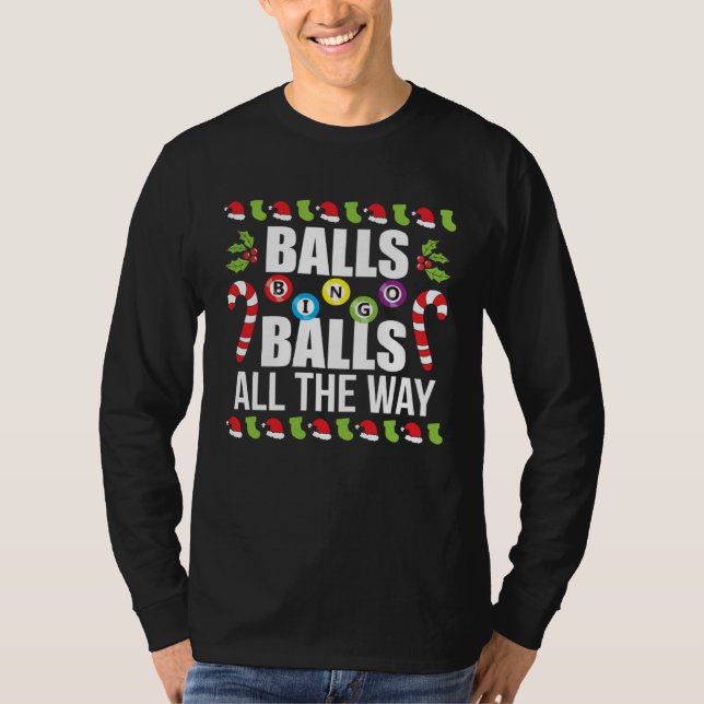 Camiseta Bolas de Bingo até o Fim Chamada de Bingo de Natal (Frente)