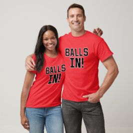 Camiseta Bolas dentro! Vinda para baixo! - no vermelho