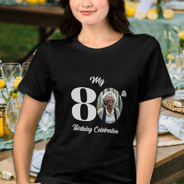 Camiseta Bold 80th Birthday Photo