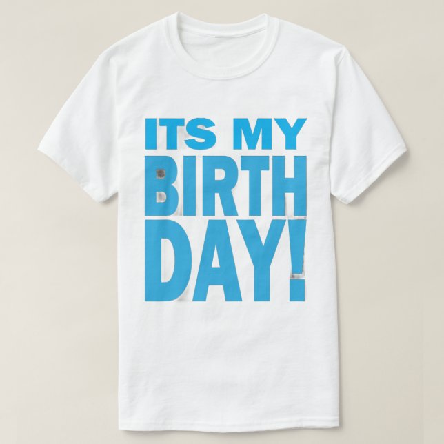 Camiseta Bold Blue It's My Birthday Design (Frente do Design)