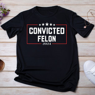 Camiseta Bold condenado Felon 2024