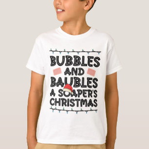 Camiseta Bolhas e bolhas - Natal do sabonete - Mães de sabã