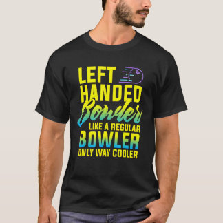 Camiseta Boliche à esquerda do Bowler Funny Team Gift à esq