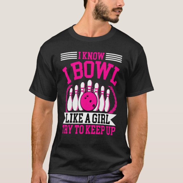 Camiseta Boliche Bowler Women I Bowl Like a Girl Boliche (Frente)