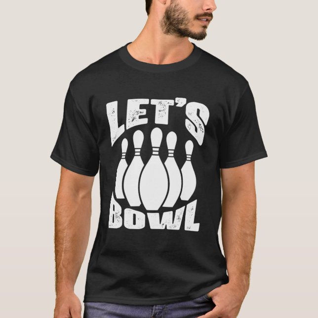 Camiseta Boliche De Vamos Engraçado Para Homens Mulheres Cr (Frente)
