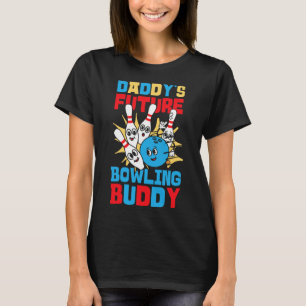 Camiseta Boliche engraçada Toddler Pai Futuro Boliche Buddy