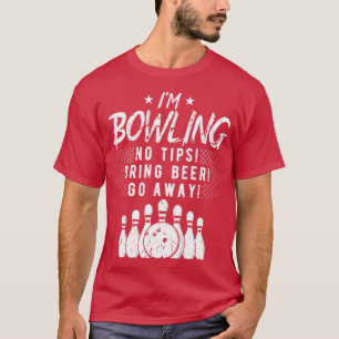 Camiseta Boliche Im Sem Dicas Trazer Cerveja