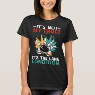Camiseta Boliche Não É Minha Culpa