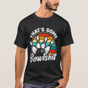 Camiseta Boliche Vintage Isso É Algum Boliche Ridículo
