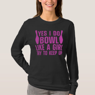 Camiseta Boliches Bonitas Para Mulheres Meninas Bowler Me P