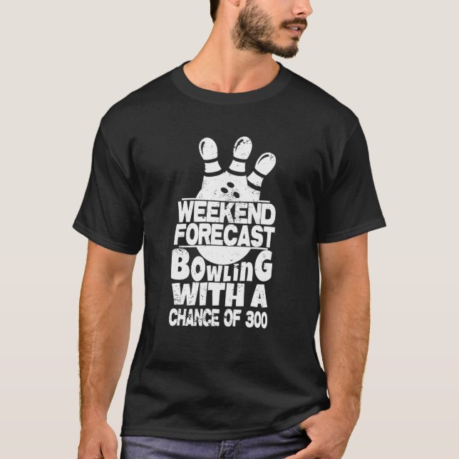 Camiseta Boliches De Previsão De Fim De Semana Com Uma Opor (Frente)