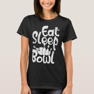 Camiseta Boliches Engraçadas Comem Boliche Do Sono Para Hom